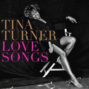 Tina Turner : Love Songs
